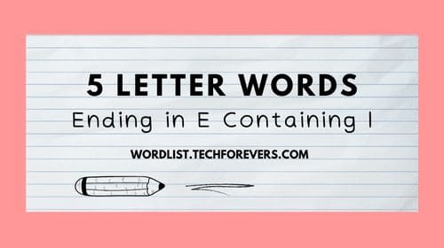 100 Plus 5 Letter Words Ending in E Containing l