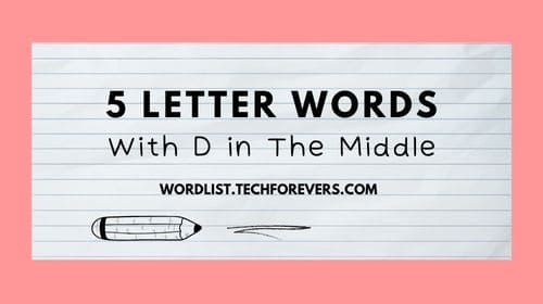 5 Letter Words With D in The Middle